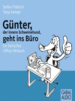 cover image of Günter, der innere Schweinehund, geht ins Büro